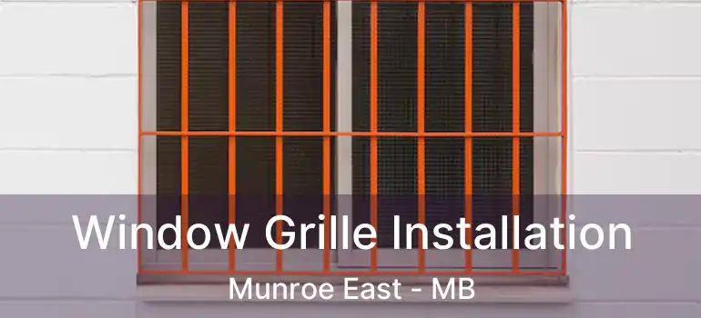  Window Grille Installation Munroe East - MB