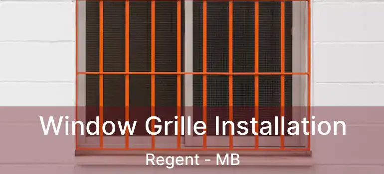  Window Grille Installation Regent - MB