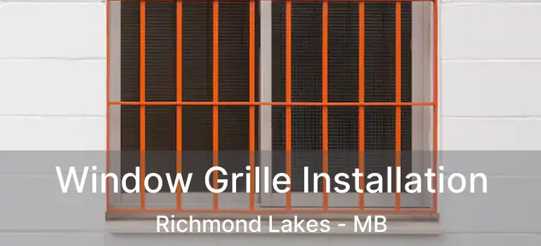  Window Grille Installation Richmond Lakes - MB