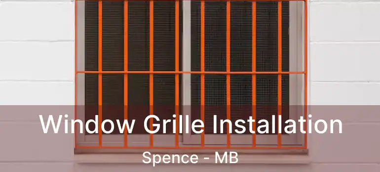  Window Grille Installation Spence - MB