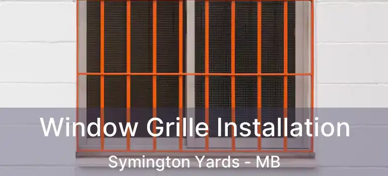  Window Grille Installation Symington Yards - MB