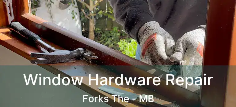  Window Hardware Repair Forks The - MB