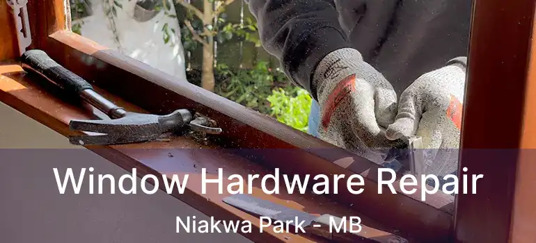  Window Hardware Repair Niakwa Park - MB