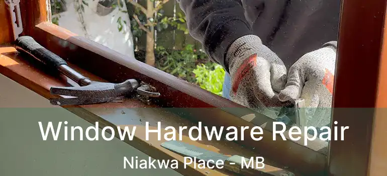  Window Hardware Repair Niakwa Place - MB