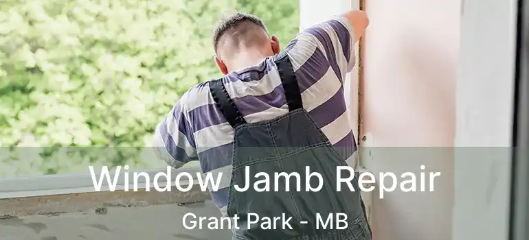  Window Jamb Repair Grant Park - MB