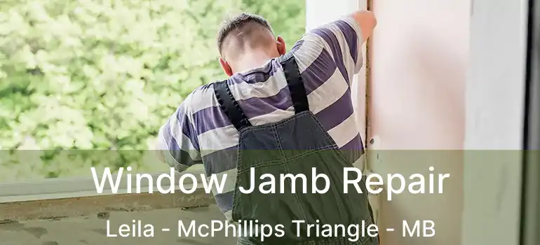  Window Jamb Repair Leila - McPhillips Triangle - MB