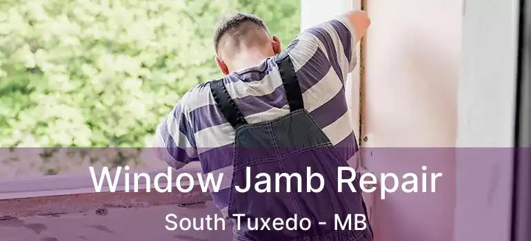  Window Jamb Repair South Tuxedo - MB