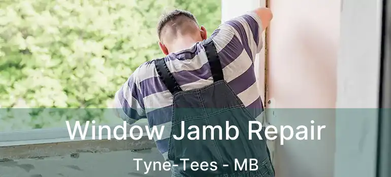 Window Jamb Repair Tyne-Tees - MB