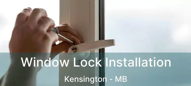  Window Lock Installation Kensington - MB