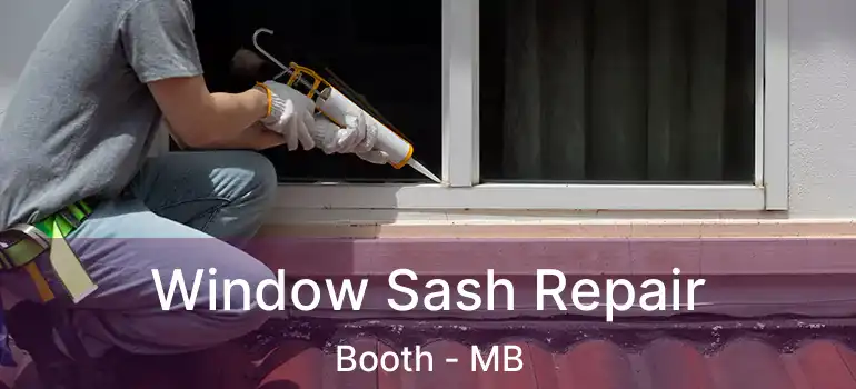  Window Sash Repair Booth - MB