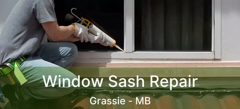  Window Sash Repair Grassie - MB