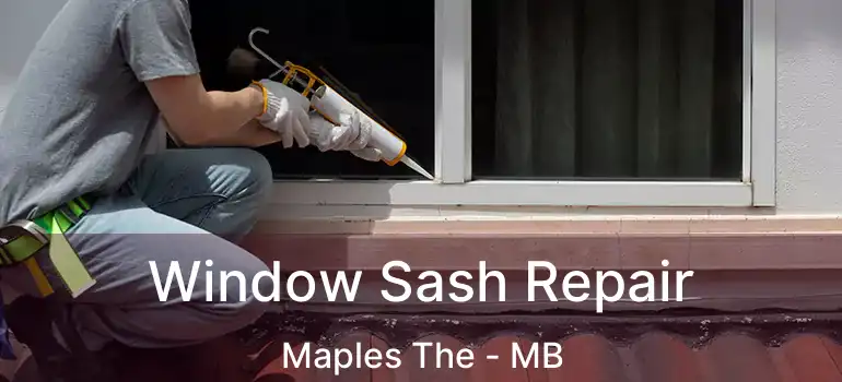  Window Sash Repair Maples The - MB