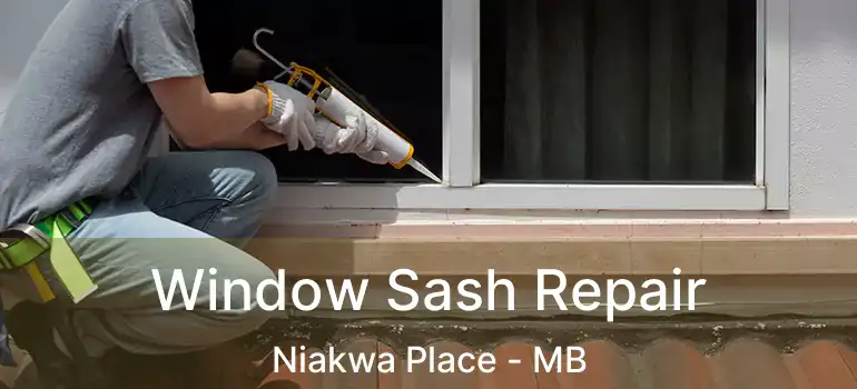  Window Sash Repair Niakwa Place - MB