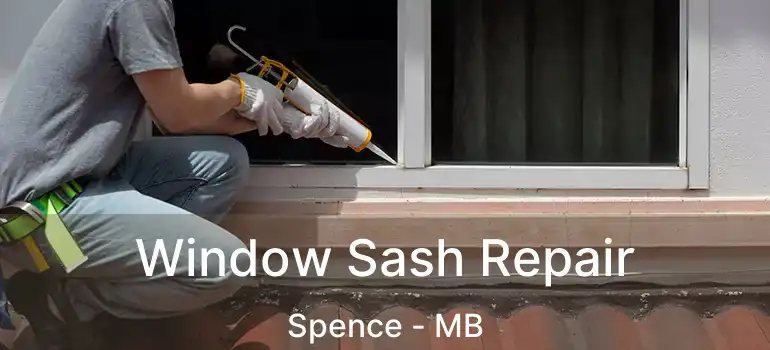  Window Sash Repair Spence - MB