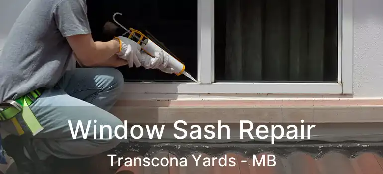  Window Sash Repair Transcona Yards - MB