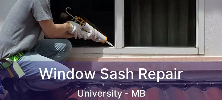  Window Sash Repair University - MB