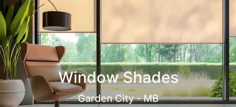  Window Shades Garden City - MB