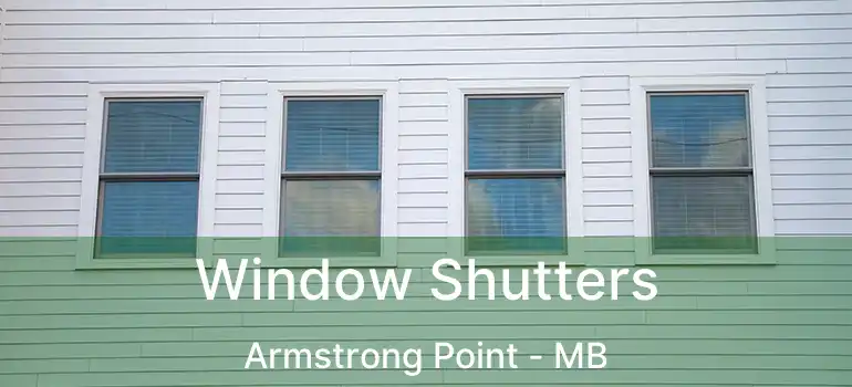  Window Shutters Armstrong Point - MB