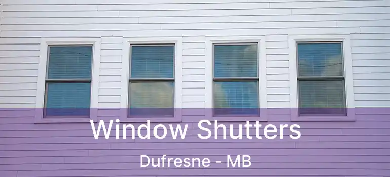  Window Shutters Dufresne - MB