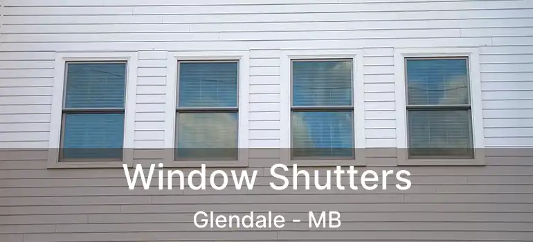  Window Shutters Glendale - MB