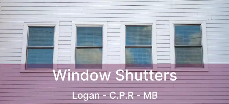  Window Shutters Logan - C.P.R - MB