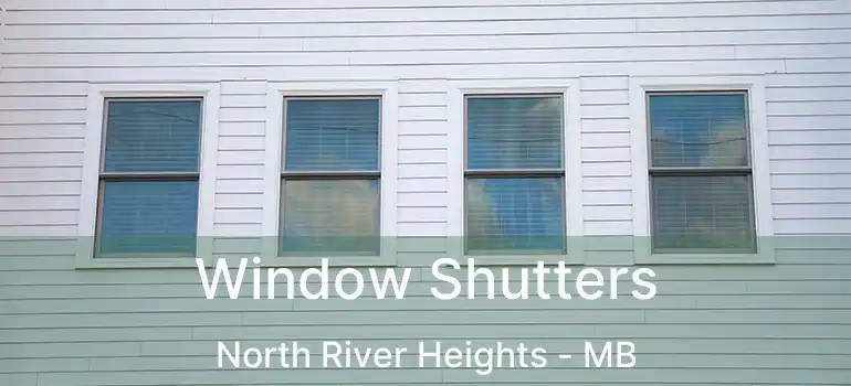  Window Shutters North River Heights - MB