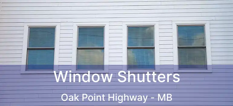  Window Shutters Oak Point Highway - MB