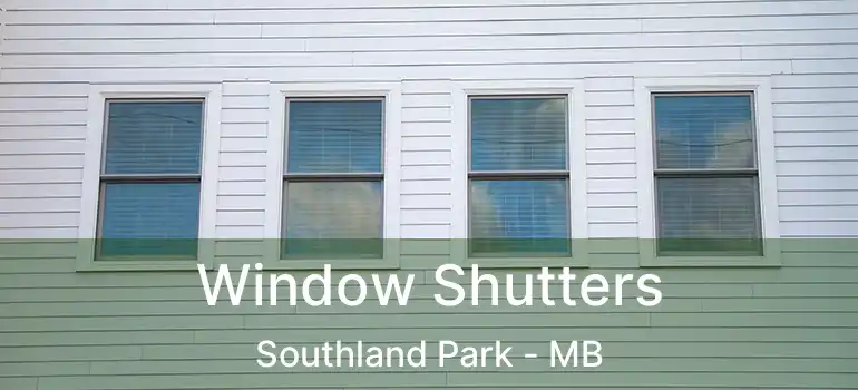  Window Shutters Southland Park - MB