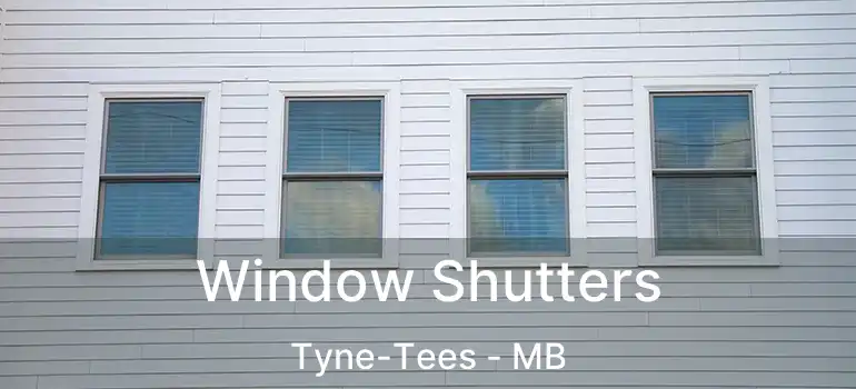  Window Shutters Tyne-Tees - MB