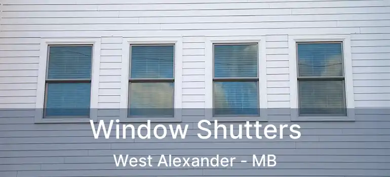  Window Shutters West Alexander - MB