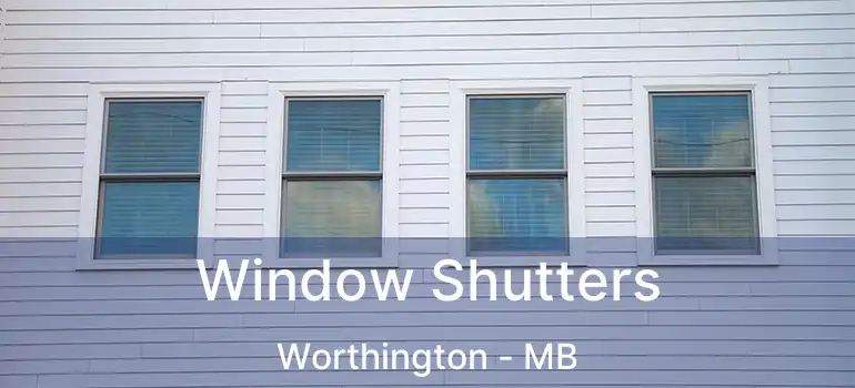  Window Shutters Worthington - MB
