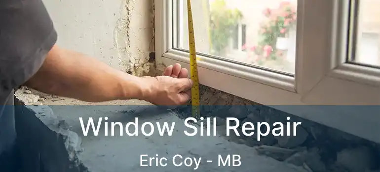  Window Sill Repair Eric Coy - MB