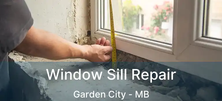  Window Sill Repair Garden City - MB