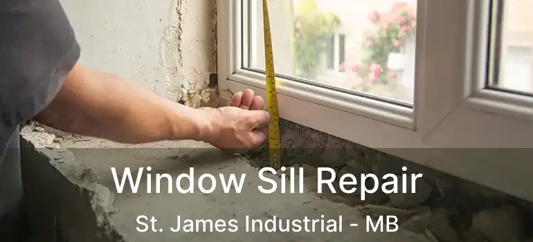  Window Sill Repair St. James Industrial - MB