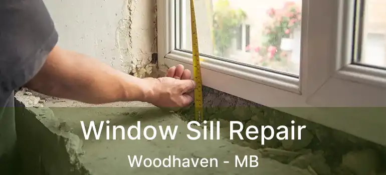  Window Sill Repair Woodhaven - MB