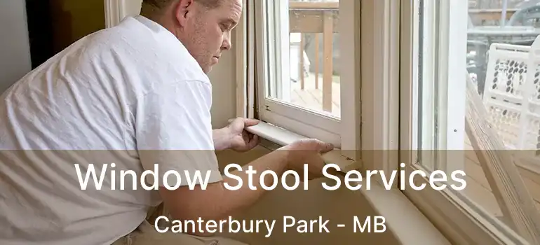  Window Stool Services Canterbury Park - MB