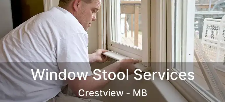 Window Stool Services Crestview - MB