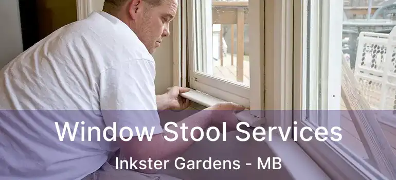  Window Stool Services Inkster Gardens - MB