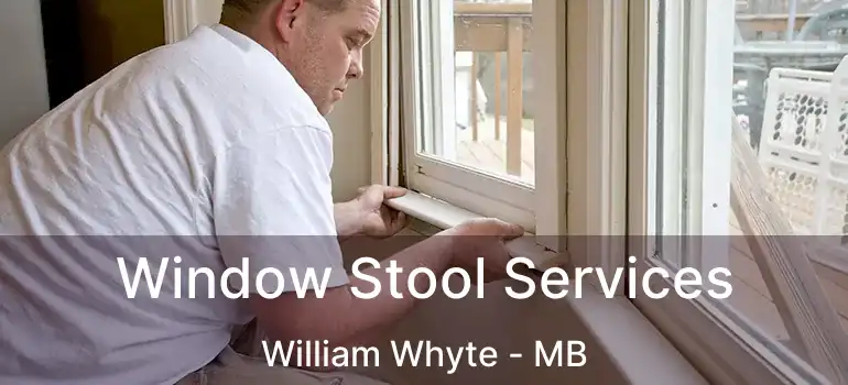  Window Stool Services William Whyte - MB