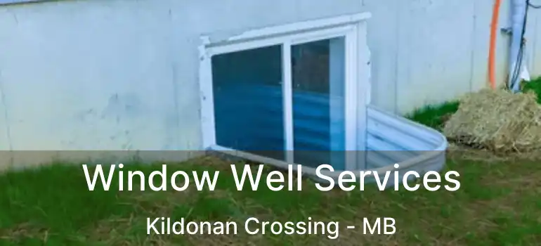  Window Well Services Kildonan Crossing - MB