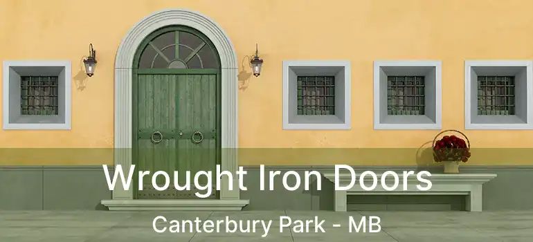  Wrought Iron Doors Canterbury Park - MB