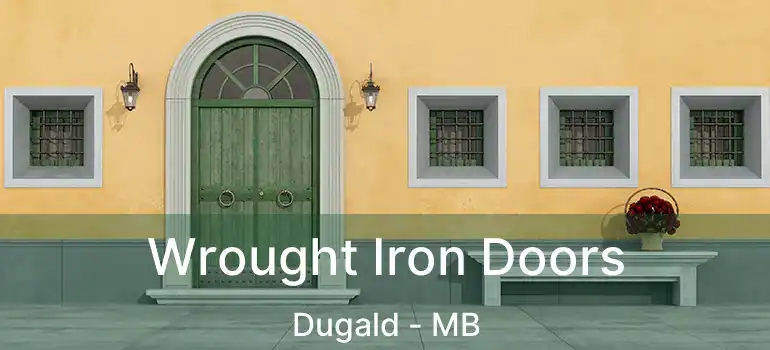  Wrought Iron Doors Dugald - MB