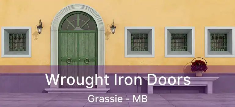  Wrought Iron Doors Grassie - MB