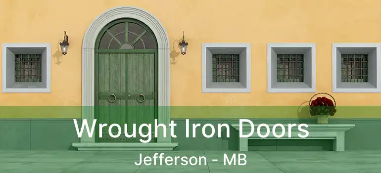 Wrought Iron Doors Jefferson - MB