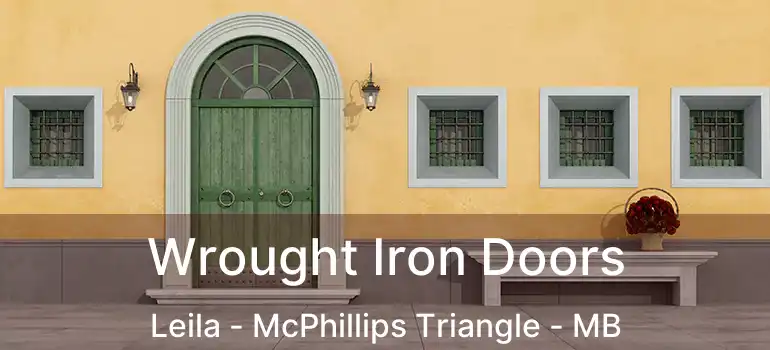 Wrought Iron Doors Leila - McPhillips Triangle - MB