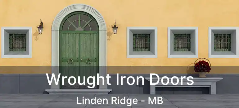  Wrought Iron Doors Linden Ridge - MB