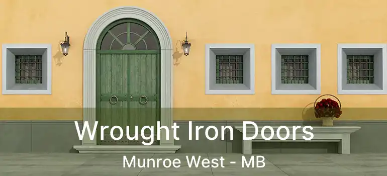  Wrought Iron Doors Munroe West - MB
