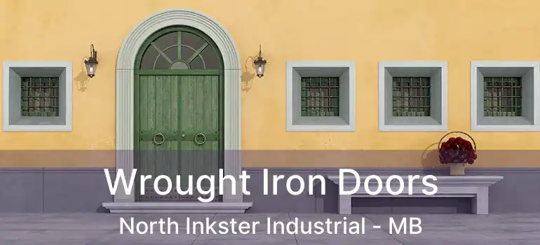  Wrought Iron Doors North Inkster Industrial - MB