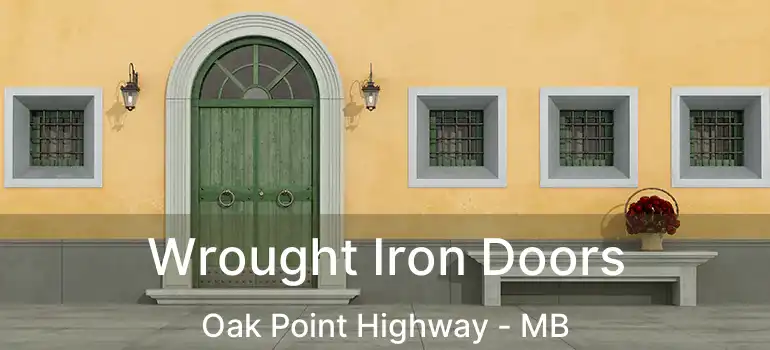  Wrought Iron Doors Oak Point Highway - MB