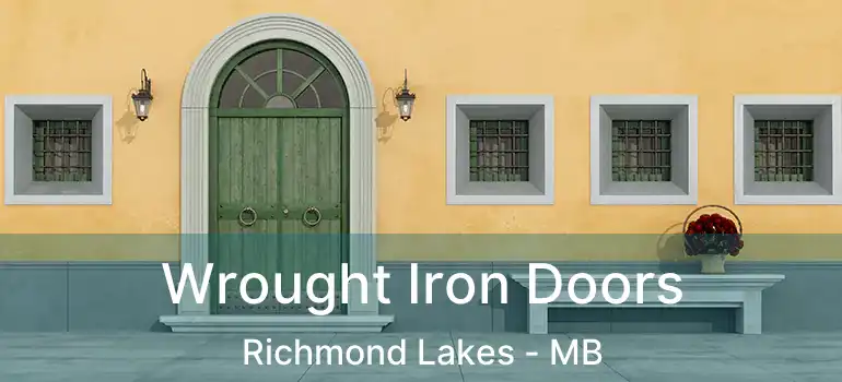  Wrought Iron Doors Richmond Lakes - MB